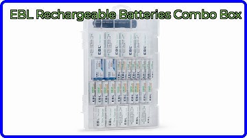 REVIEW (2025): EBL Rechargeable Batteries Combo Box. ESSENTIAL details.