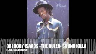 GREGORY ISAACS - THE RULER (SOUND KILLA)