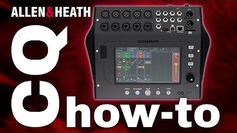 Allen & Heath CQ mixers - how to set up for livestream and recording
