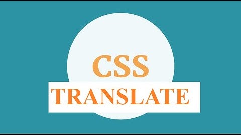 Transform Translate in CSS Animations Tutorial 2021