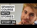 Spanish comprehensible input full course  story 06