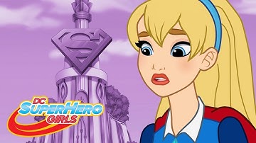 For The Girl Who Has Everything | 518 | DC Super Hero Girls