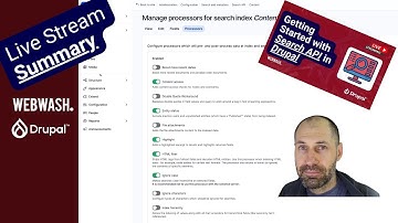 Summary: Getting Started with Search API in Drupal