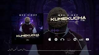 Mec Sirop - Kumekucha 2 (Son Officiel)