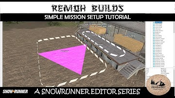 Remoh Builds - Snowrunner Editor Mod Map Tips and Tricks
