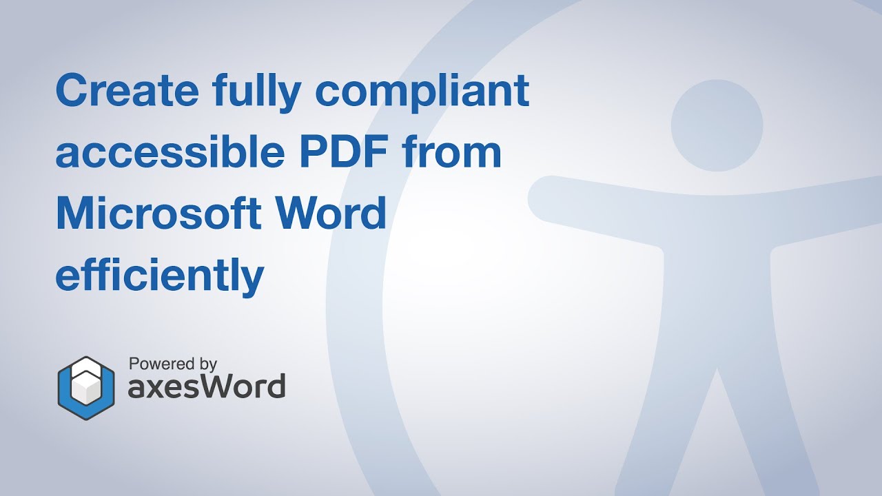 How to create fully accessible PDF/UA and WCAG compliant documents in seconds with axesWord