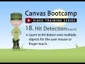 Canvas Bootcamp 18 - Hit Detection Mouse Touch Over Object Arrays