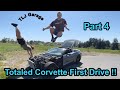 Driving a Totaled C7 Corvette on the Road  (Part 4)