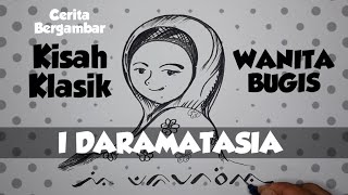 I DARAMATASIA | Bugis | DrawStory | Cerita Bergambar