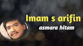 imam s arifin [[ asmara hitam ]]