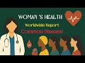 Shocking Truths About Women's Health Worldwide!