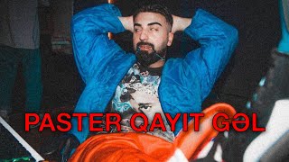 Paster x OD x Aaron Smith - Qayıt Gəl (Dancin mix) Resimi