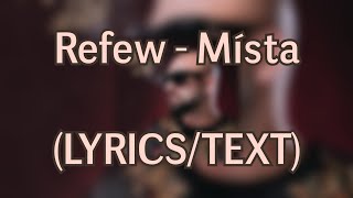 Refew - Místa (LYRICS/TEXT)