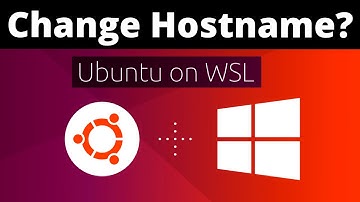 How to Change Hostname permanently on Ubuntu running on Windows WSL2 | Fix: Unable to resolve host
