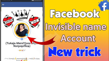 How to make invisible name on Facebook 2021 | create invisible I