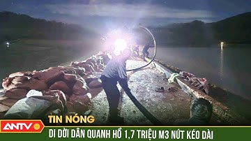 Căng mình cứu hồ thủy lợi 1,7 triệu m3 nguy cơ vỡ ở Lâm Đồng | ANTV