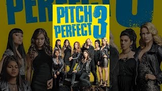 Pitch Perfect 3