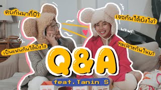 Q&A with TaninS EP. แรกและครั้งแรก ✨