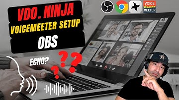 Solving Echo/Audio Problems with VDO NINJA & Voicemeeter | Setup Guide with OBS