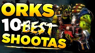 40K - DA ORKS 10 BEST SHOOTAS | Warhammer 40,000 Lore/History