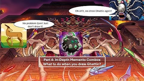 Memento In-Depth Combo Guide | Yu-Gi-Oh! TCG | Part 4 | Drawing Ghattic