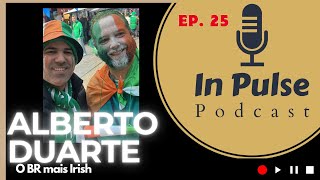 Irlanda Rugby Alberto Duarte - In Pulse Podcast 25