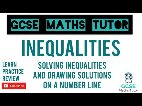 Solving Inequalities & Drawing Solutions on a Number Line | Higher & Foundation | GCSE Maths Tutor