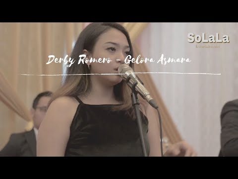 Gelora Asmara Derby Romero Cover Solala Entertainment Jakarta - YouTube