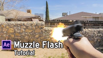 TUTORIAL: Muzzle Flash Effect with Blowback (After Effects)