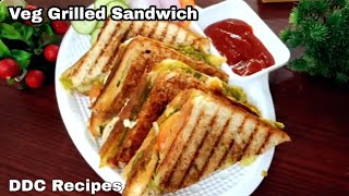 Veg Grilled Sandwich Recipe |Mumbai Street Style | Sandwich Recipe | Snacks Recipe | DDC Recipes