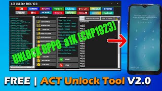 UNLOCK OPPO A1K (chp1923) BY ACT UNLOCK TOOL V2.0 FREE WORKING 💯%