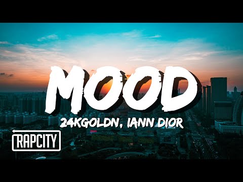 24kGoldn – Mood (Lyrics) ft. Iann Dior