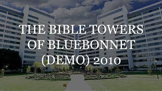 &quot;The Bible Towers Of Bluebonnet&quot; (Demo)