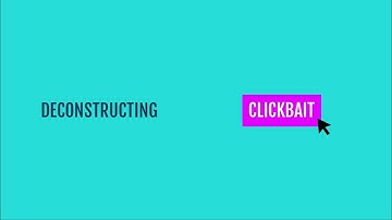 Deconstructing Clickbait