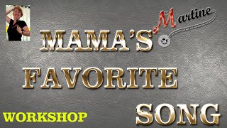 Mama's Favorite Song - Workshops - (Demo & Teach Fr)