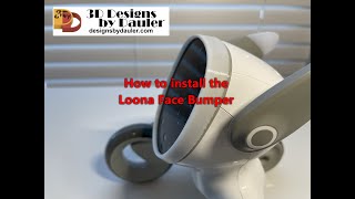 How to install Loona Face Bumper