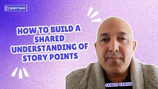How To Build a Shared Understanding of Story Points