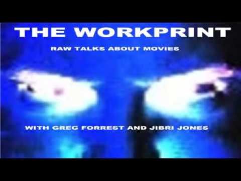 The Workprint   Episode One, Part One
