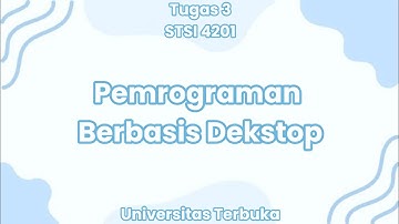 Tugas 3 Pemrograman Berbasis Desktop STSI4201
