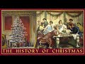 Christmas Throughout the Ages | What Was Christmas Like In the Olden Days?