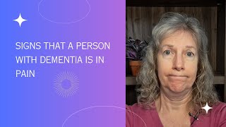 How Do You Know If Someone With Dementia Is In Pain? Nonverbal Signs To Watch For by Senior Safety Advice 112 views 1 month ago 9 minutes, 55 seconds