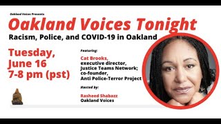 Oakland Voices Tonight with Cat Brooks of the Anti Police-Terror Project and host Rasheed Shabazz.