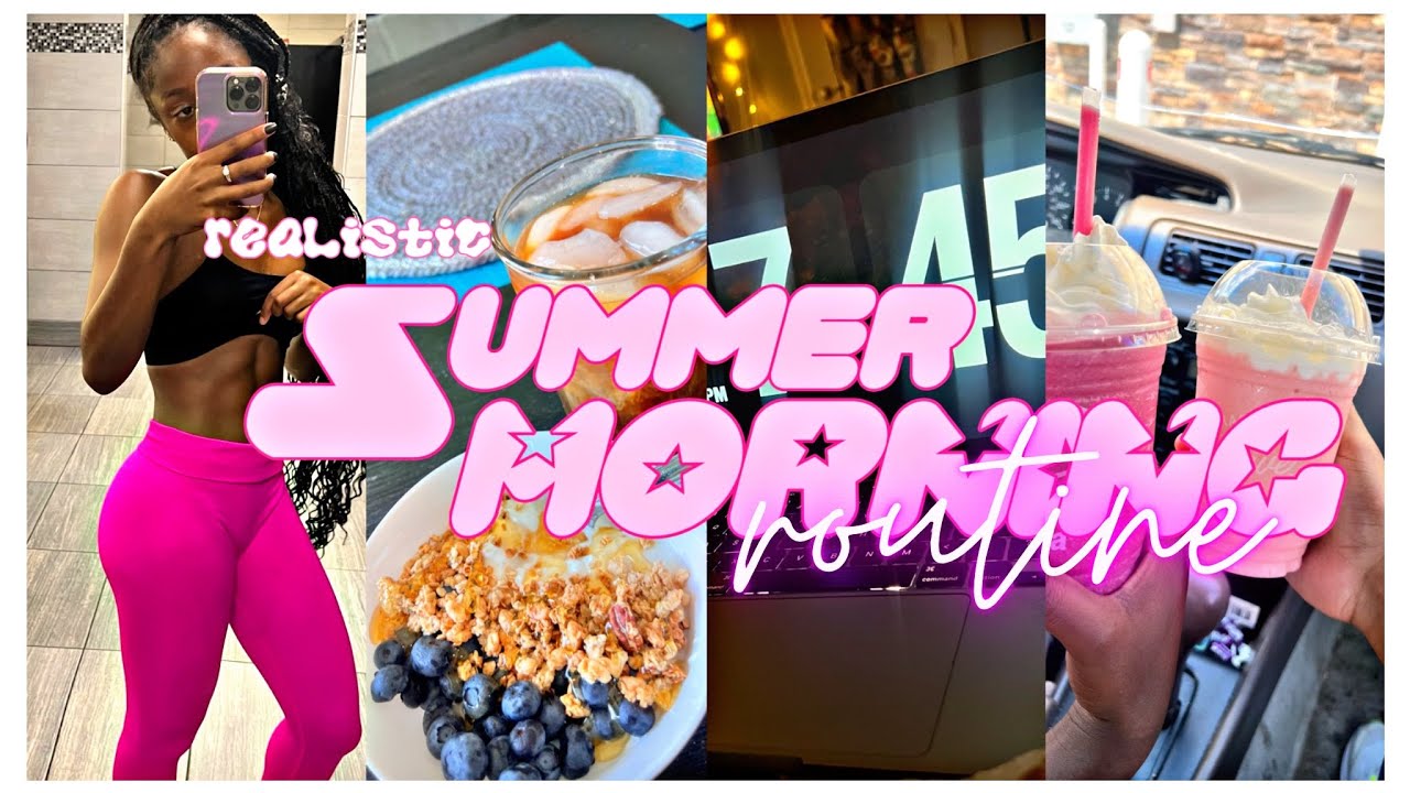 MY REALISTIC SUMMER MORNING ROUTINE