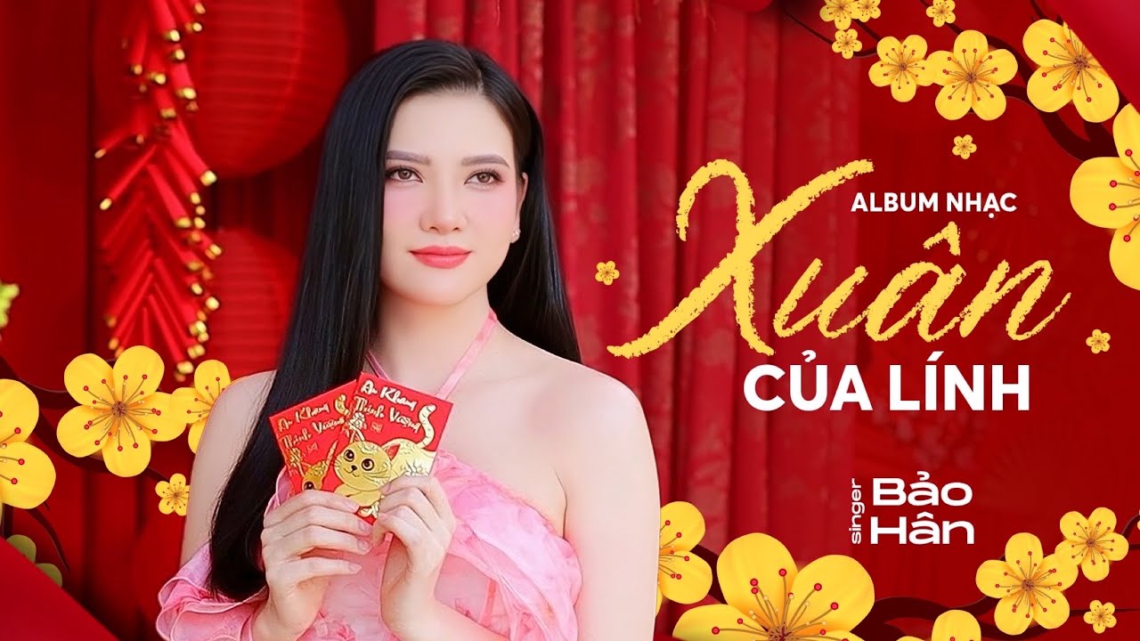 Album Xuân Lính Tổng Hợp Những Bài Hát Hay Nhất || Bảo Hân