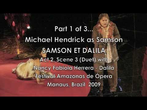 Samson et Dalila, Act Two (Part 1 of 3) - MICHAEL ...