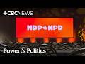 Political Pulse How New NDP Leader Could Impact Liberals And Conservatives Power Politics Political Pulse How New NDP Leader Could Impact Liberals And Conservatives Power Politics