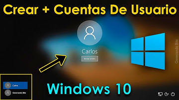 Como crear más cuentas de usuario en Windows 10 para otra persona