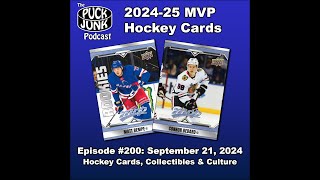 Puck Junk Podcast 200: 2024-25 MVP Hockey Cards