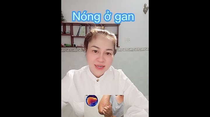 Nóng trong người là biểu hiện của bệnh gì