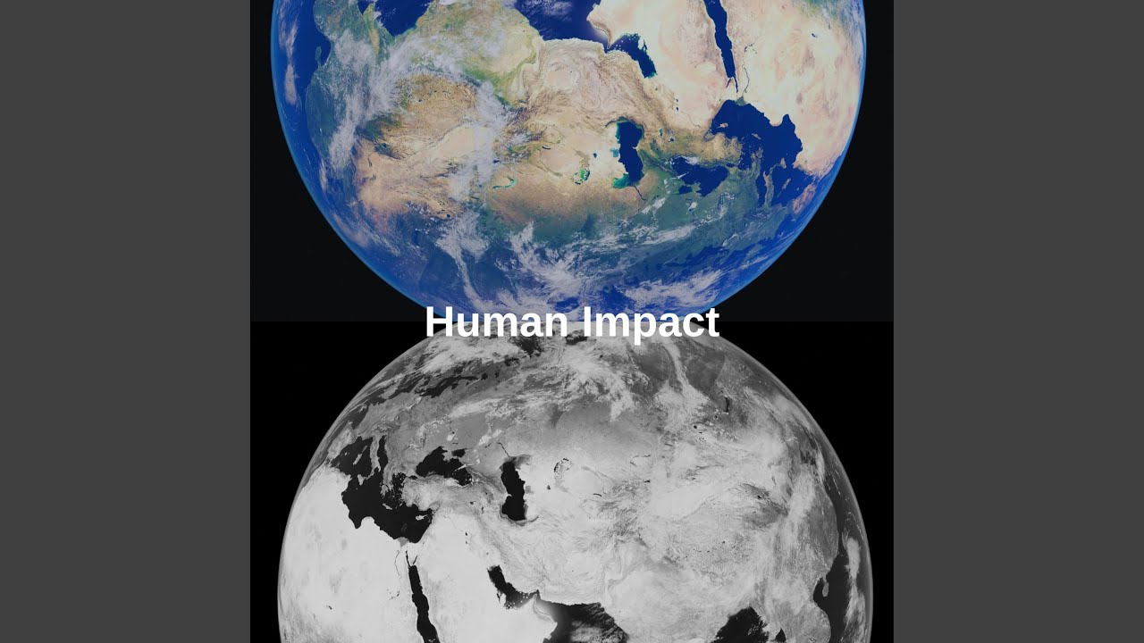 Watch Human Impact on YouTube Watch Human Impact on YouTube